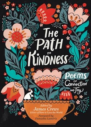 Seller image for Path to Kindness : Poems of Connection and Joy for sale by GreatBookPrices