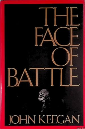 Bild des Verkufers fr The Face of Battle zum Verkauf von Klondyke