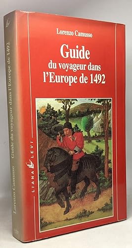 Seller image for Guide du voyageur dans l'Europe de 1492 for sale by crealivres