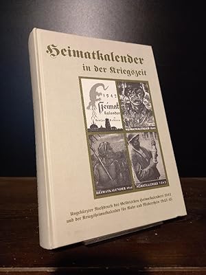 Seller image for Ungekrzter Nachdruck des Geldrischen Heimatkalenders 1942 und der Kriegsheimatkalender fr Ruhr und Niederrhein 1943-45. (= Verffentlichungen des Historischen Vereins fr Geldern und Umgegend, Band 94). for sale by Antiquariat Kretzer