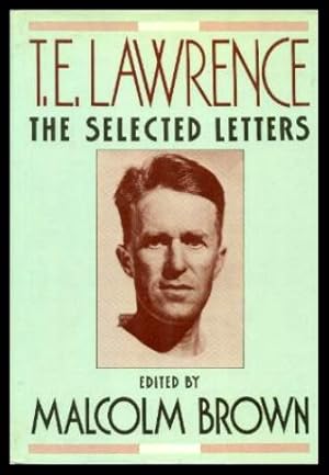 Image du vendeur pour T. E. LAWRENCE - The Selected Letters mis en vente par W. Fraser Sandercombe