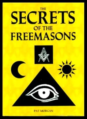 Seller image for THE SECRETS OF THE FREEMASONS for sale by W. Fraser Sandercombe