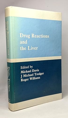 Drug Reaction and the Liver