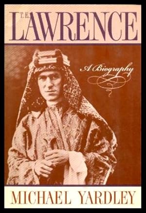 Seller image for T. E. LAWRENCE - A Biography for sale by W. Fraser Sandercombe