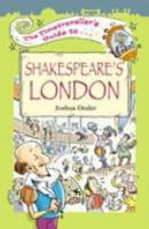 Bild des Verkufers fr The Timetraveller's Guide to Shakespeare's London zum Verkauf von Smartbuy