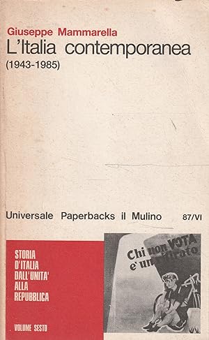 Seller image for Storia d'Italia dall'unit  alla repubblica vol. 6: L' Italia contemporanea : 1943-1985 for sale by Messinissa libri