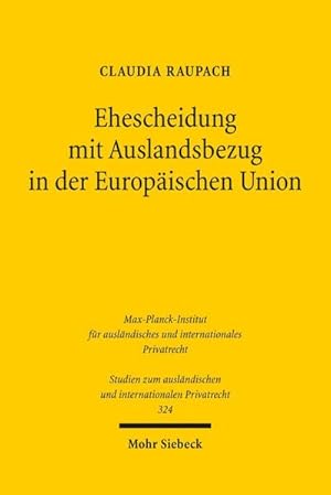 Immagine del venditore per Ehescheidung mit Auslandsbezug in der Europischen Union venduto da BuchWeltWeit Ludwig Meier e.K.