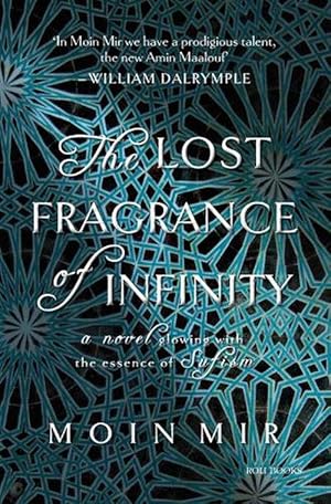 Seller image for The Lost Fragrance of Infinity (Hardcover) for sale by AussieBookSeller