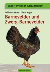 Bild des Verkufers fr Barnevelder und Zwerg-Barnevelder zum Verkauf von moluna