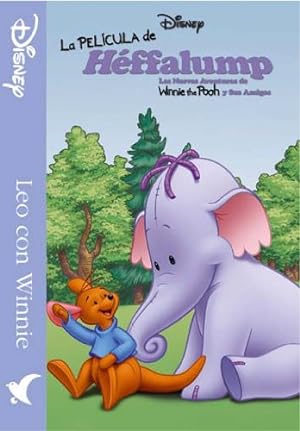 Bild des Verkufers fr La pelcula de Hffalump : las nuevas aventuras de Winnie the Pooh y sus amigos zum Verkauf von WeBuyBooks