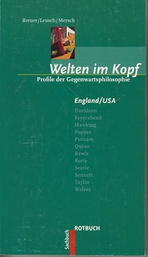 Seller image for Welten im Kopf - Profile der Gegenwartsphilosophie. England /USA for sale by Allguer Online Antiquariat