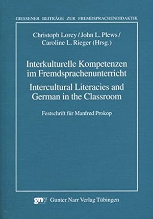 Interkulturelle Kompetenzen im Fremdsprachenunterricht , Intercultural literacies and German in t...