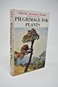 Seller image for Pilgimage for Plants for sale by Alder Bookshop UK