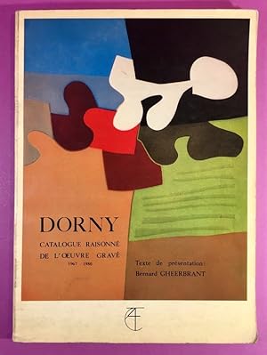 Seller image for Dorny, Catalogue Raisonne de l'oeuvre grav 1967-1980. for sale by Librairie Girard-Talec