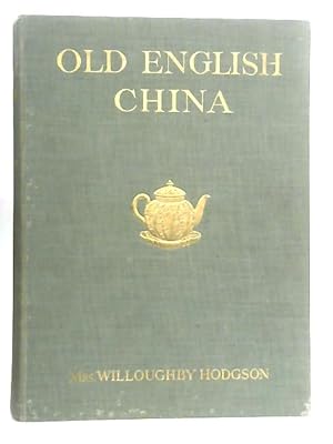 Image du vendeur pour Old English China mis en vente par World of Rare Books