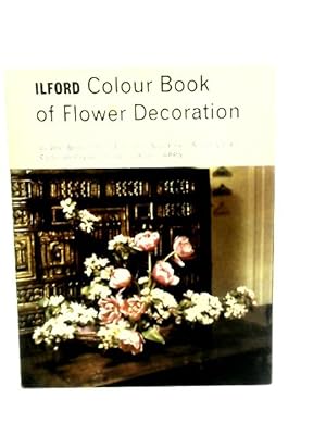 Seller image for Colour Book Of Flower Decoration for sale by World of Rare Books