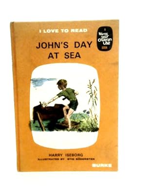 Seller image for John's Day at Sea for sale by World of Rare Books