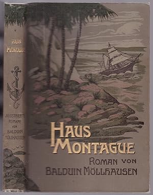 Haus Montague. Herausgegeben von Dietrich Theden. Mit Illustrationen von Fritz Bergen