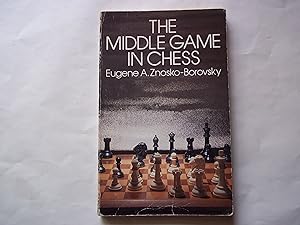 The Middle Game of Chess (Dover Chess)
