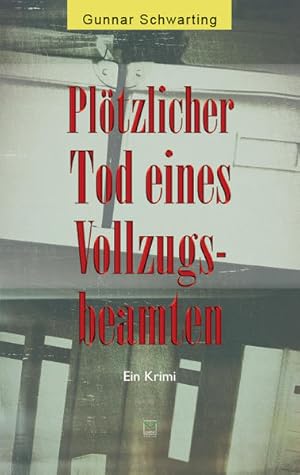 Seller image for Pltzlicher Tod eines Vollzugsbeamten for sale by Gerald Wollermann