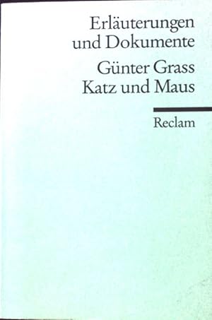 Bild des Verkufers fr Gnter Grass, Katz und Maus. Reclams Universal-Bibliothek ; Nr. 8137 : Erluterungen und Dokumente zum Verkauf von books4less (Versandantiquariat Petra Gros GmbH & Co. KG)