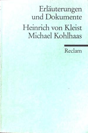 Seller image for Heinrich von Kleist, Michael Kohlhaas. Reclams Universal-Bibliothek ; Nr. 8106 : Erluterungen und Dokumente for sale by books4less (Versandantiquariat Petra Gros GmbH & Co. KG)