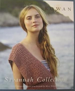 Bild des Verkufers fr Rowan Savannah Collection: 12 Designs for Women using Savannah zum Verkauf von A Book Preserve