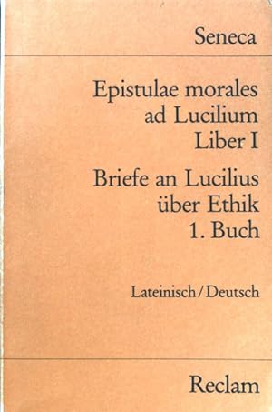 Bild des Verkäufers für Epistulae morales ad Lucilium; Liber I; Reclams Universal-Bibliothek ; Nr. 2132 zum Verkauf von books4less (Versandantiquariat Petra Gros GmbH & Co. KG)