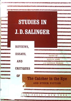 Bild des Verkufers fr Studies in J. D. Salinger. Reviews, Essays, and Critiques of The Catcher in the Rye and other Fiction; zum Verkauf von books4less (Versandantiquariat Petra Gros GmbH & Co. KG)