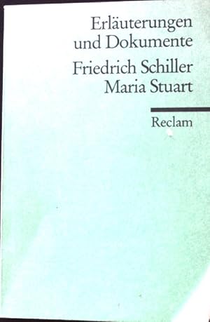 Seller image for Friedrich Schiller, Maria Stuart. Reclams Universal-Bibliothek ; Nr. 8143 : Erluterungen und Dokumente for sale by books4less (Versandantiquariat Petra Gros GmbH & Co. KG)