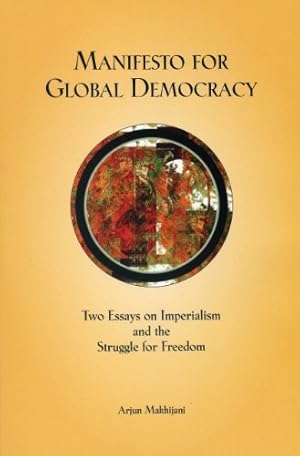 Seller image for Manifesto for Global Democracy: Two Essays On Imperialism And The Struggle For Freedom for sale by Redux Books