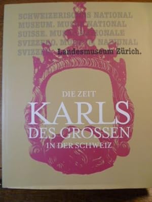 Seller image for Die Zeit Karls des Grossen in der Schweiz for sale by Librairie L'Abac / Gimmic SRL