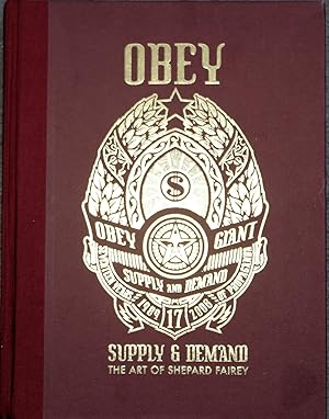 Image du vendeur pour Obey: Supply and Demand - The Art of Shepard Fairey mis en vente par Trafford Books PBFA