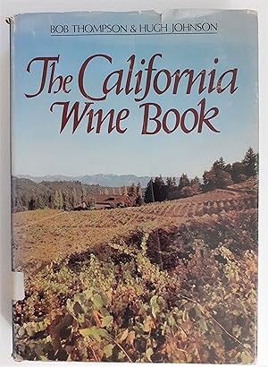 Image du vendeur pour The California Wine Book, mis en vente par Studio Bibliografico Antonio Zanfrognini