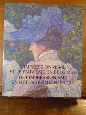 Seller image for L'impressionnisme et le fauvisme en Belgique Het impressionisme en het fauvisme in Belgi for sale by Librairie L'Abac / Gimmic SRL