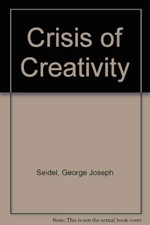 Imagen del vendedor de Crisis of Creativity a la venta por Redux Books