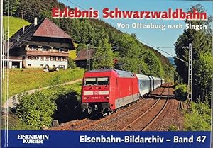 Seller image for Erlebnis Schwarzwaldbahn : von Offenburg nach Singen. Norman Kampmann/Jrg Sauter. [Gestaltung/Bearb.: Norman Kampmann] / Eisenbahn-Bildarchiv ; Bd. 47; Eisenbahn-Kurier for sale by Peters Buchkontor