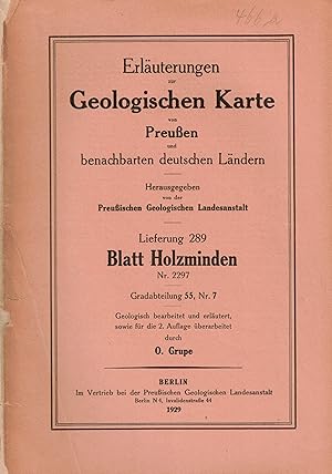 Bild des Verkufers fr Blatt Holzminden Nr. 2297 (Erluterungen zur Geologischen Karte von Preuen und benachbarten deutschen Lndern. Lieferung 289) zum Verkauf von Paderbuch e.Kfm. Inh. Ralf R. Eichmann