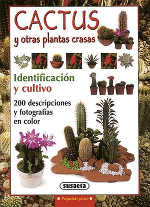 CACTUS Y OTRAS PLANTAS CRASAS