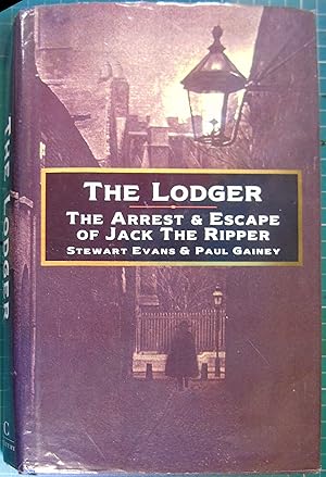 Seller image for The Lodger: Arrest and Escape of Jack the Ripper for sale by Hanselled Books