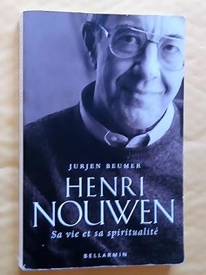 Bild des Verkufers fr Henri Nouwen. Sa vie et sa spiritualit zum Verkauf von Livresse