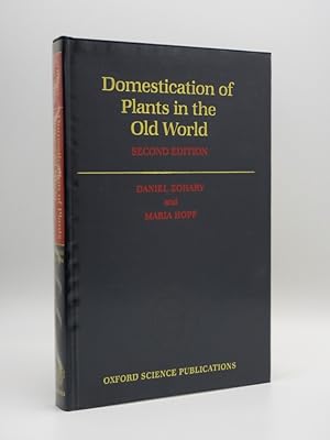 Image du vendeur pour Domestication of Plants in the Old World: The origin and spread of cultivated plants in West Asia, Europe, and the Nile Valley mis en vente par Tarrington Books