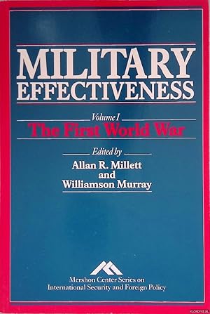 Image du vendeur pour Military Effectiveness. Volume 1: The First World War mis en vente par Klondyke