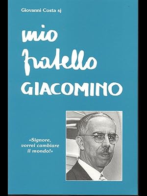 Bild des Verkufers fr Mio fratello Giacomino zum Verkauf von Librodifaccia