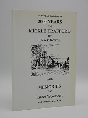 Immagine del venditore per 2000 Years in Mickle Trafford: With Memories by Esther Woodcock venduto da Tarrington Books