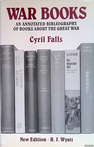 Seller image for War Books: An Annotated Bibliography of Books About the Great War for sale by Klondyke