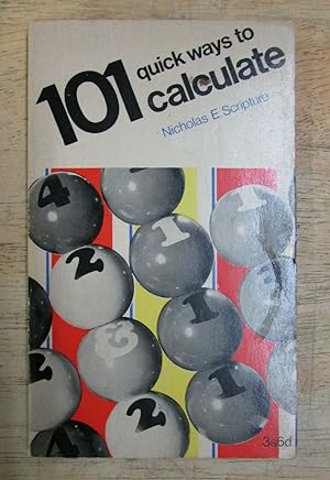 Seller image for 101 QUICK WAYS TO CALCULATE for sale by Happyfish Books