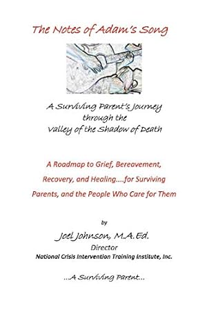 Seller image for The Notes of Adam's Song: A Surviving Parent's Journey through the Valley for sale by Redux Books