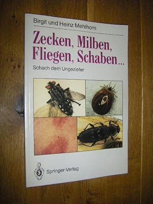 Imagen del vendedor de Zecken, Milben, Fliegen, Schaben. Schach dem Ungeziefer a la venta por Versandantiquariat Rainer Kocherscheidt