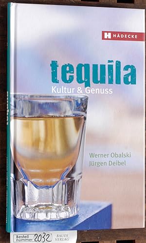 Bild des Verkufers fr Tequila : Kultur & Genuss Foodfotos: Jana Liebenstein zum Verkauf von Baues Verlag Rainer Baues 